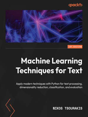 cover image of Machine Learning Techniques for Text